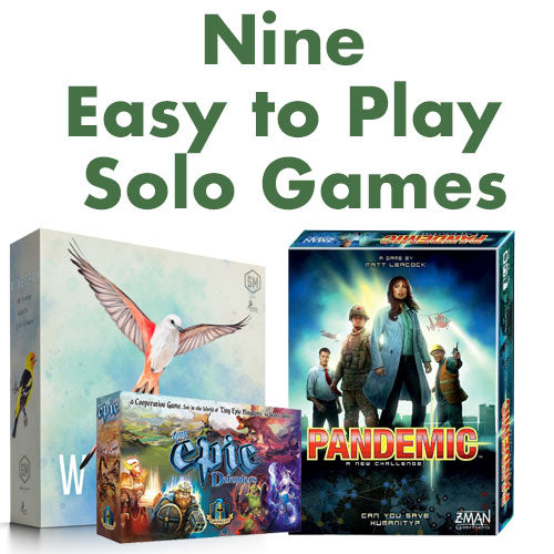 Nine Easy-To-Play Games with Solo play